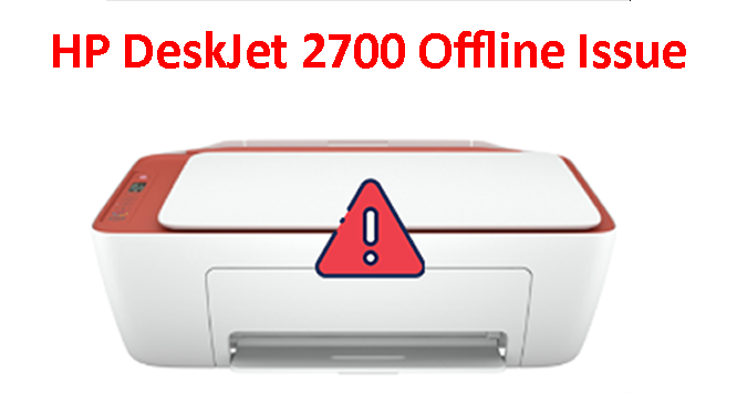 HP DeskJet 2700 Offline Issue