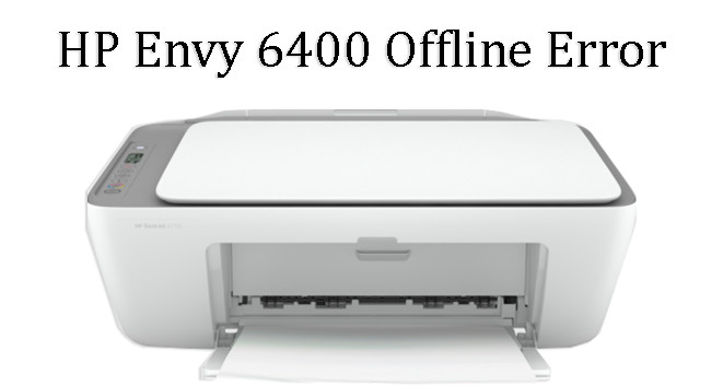 HP Envy 6400 Offline Error